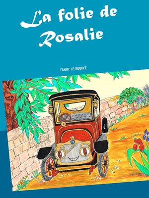 cover image of La folie de Rosalie